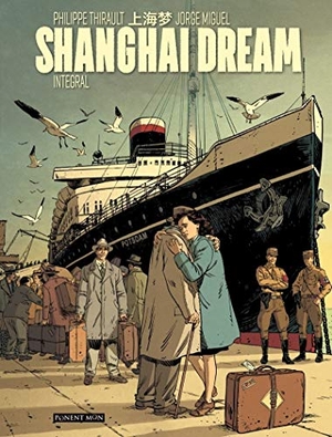 Thirault, Philippe / Jorge Miguel. Shanghai dream. Cyan Proyectos Editoriales, 2019.