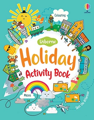 Maclaine, James / Bowman, Lucy et al. Holiday Activity Book. Usborne Publishing Ltd, 2023.