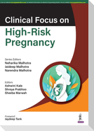 Clinical Focus on High-Risk Pregnancy