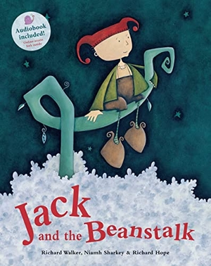 Walker, Richard. Jack and the Beanstalk. Barefoot Books, 2019.