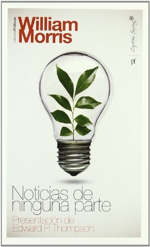 Morris, William. Noticias de ninguna parte. Capitán Swing Libros S.L., 2011.