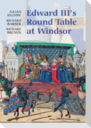 Edward III's Round Table at Windsor