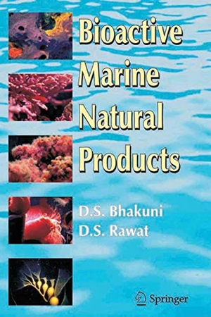 Rawat, D. S. / Dewan S. Bhakuni. Bioactive Marine Natural Products. Springer Netherlands, 2010.
