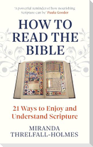 How to Read the Bible