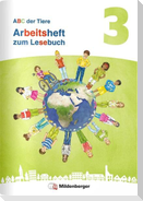 ABC der Tiere 3 Neubearbeitung - Arbeitsheft zum Lesebuch silbierte Ausgabe
