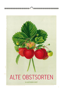 Alte Obstsorten. Wandkalender 2027