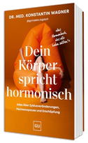 Dein Körper spricht hormonisch