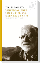 Conversaciones con el biblista Josep Rius-Camps