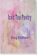 Iced Tea Poetry