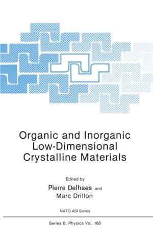 Drillon, Marc / Pierre Delhaes. Organic and Inorganic Low-Dimensional Crystalline Materials. Springer US, 2014.