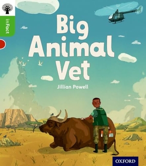 Powell, Jillian. Oxford Reading Tree inFact: Oxford Level 2: Big Animal Vet. Oxford University Press, 2016.