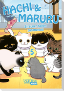 Hachi & Maruru - Streuner halten zusammen! 5