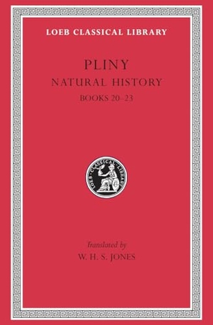 Pliny. Natural History, Volume VI - Books 20-23. Harvard University Press, 1951.