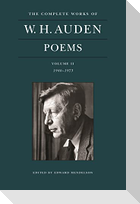 The Complete Works of W. H. Auden: Poems, Volume II