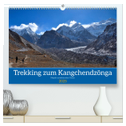 Trekking zum Kangchendzönga (hochwertiger Premium Wandkalender 2025 DIN A2 quer), Kunstdruck in Hochglanz