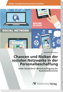 Chancen und Risiken der sozialen Netzwerke in der Personalbeschaffung