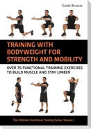 Training with Bodyweight for Strength and Mobility