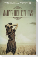 Mary's Reflections