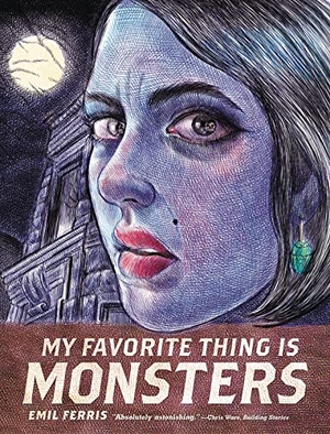 Ferris, Emil. My Favorite Thing Is Monsters. Fantagraphics Books, 2017.