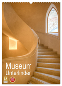Museum Unterlinden (Wandkalender 2024 DIN A3 hoch), CALVENDO Monatskalender
