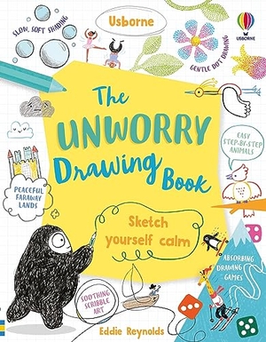 Reynolds, Eddie. Unworry Drawing Book. Usborne Publishing Ltd, 2021.