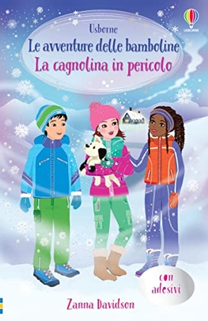 Davidson, Zanna. La cagnolina in pericolo. Con adesivi. Usborne, 2022.