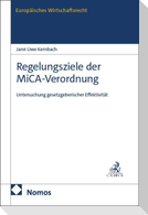 Regelungsziele der MiCA-Verordnung