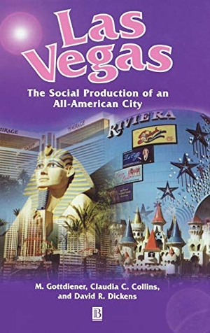 Gottdiener / Collins et al. Las Vegas. Wiley, 1999.