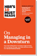 Hbr's 10 Must Reads on Managing in a Downturn, Expanded Edition (with Bonus Article Preparing Your Business for a Post-Pandemic World by Carsten Lund Pedersen and Thomas Ritter)