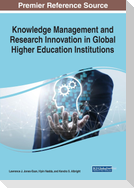 Knowledge Management and Research Innovation in Global Higher Education Institutions