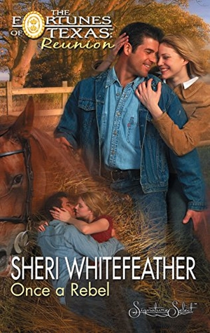 Whitefeather, Sheri. ONCE REBEL PB. Harper Collins Publishers - UK Wholesale Acct, 2006.