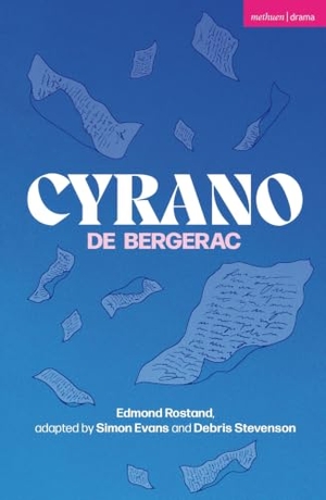 Rostand, Edmond. Cyrano de Bergerac. Bloomsbury Academic, 2026.