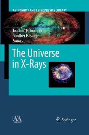 Hasinger, Günther / Joachim E. Trümper (Hrsg.). The Universe in X-Rays. Springer Berlin Heidelberg, 2016.