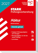 STARK Chemie gA/eA - Abitur 2027 Niedersachsen - Prüfungsvorbereitung