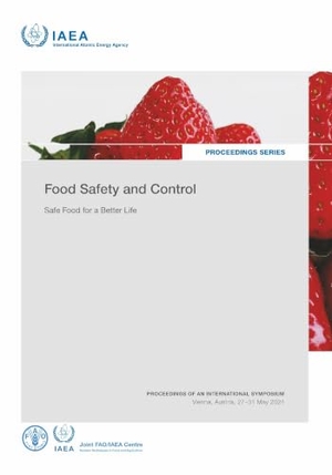 Iaea. Food Safety and Control, Safe Food for a Better Life - Proceedings of an International Symposium Held in Vienna, Austria, 27-31 May 2024. Mare Nostrum, 2026.