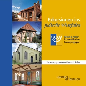 Keller, Manfred (Hrsg.). Exkursionen ins jüdische Westfalen - Musik & Kultur in westfälischen Landsynagogen. Hentrich & Hentrich, 2022.