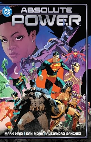 Mora, Dan / Mark Waid. Absolute Power. DC Comics, 2026.