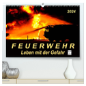 Feuerwehr - Leben mit der Gefahr (hochwertiger Premium Wandkalender 2024 DIN A2 quer), Kunstdruck in Hochglanz