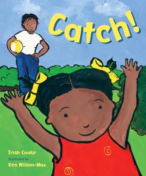 Cooke, Trish. Catch!. Charlesbridge Publishing, 2025.