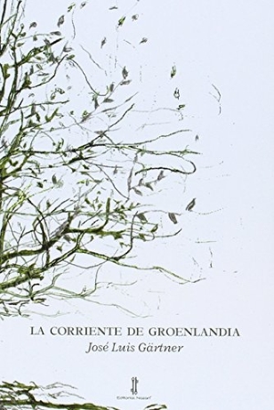 Olgoso, Ángel / José Luis Gaertner Martos. La corriente de Groenlandia. Editorial Nazarí S.L., 2014.