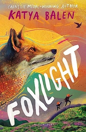 Balen, Katya. Foxlight - Winner of the Wainwright Children's Prize 2024. Bloomsbury Publishing plc, 2023.