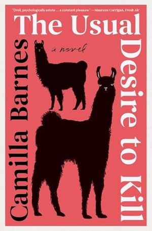 Barnes, Camilla. The Usual Desire to Kill. Scribner Book Company, 2026.