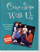 Come Sign with Us