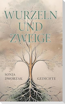 Wurzeln und Zweige
