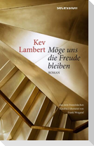 Möge uns die Freude bleiben