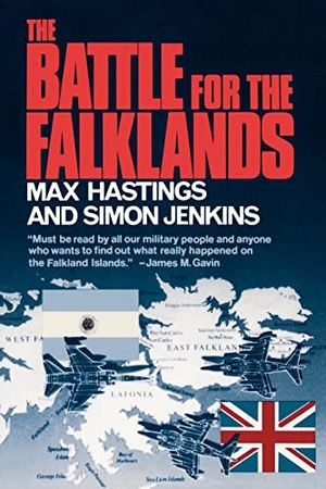 Hastings, Max / Simon Jenkins. The Battle for the Falklands. W. W. Norton & Company, 1984.