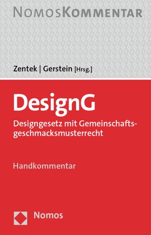 Zentek, Sabine / Hans Joachim Gerstein (Hrsg.). DesignG - Designgesetz mit Gemeinschaftsgeschmacksmusterrecht. Nomos Verlags GmbH, 2022.