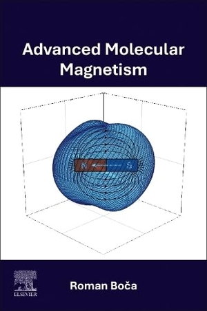 Bo&. Advanced Molecular Magnetism. Elsevier Science, 2026.