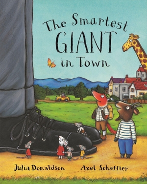 Donaldson, Julia. The Smartest Giant in Town. Macmillan Publishers Int Ltd - MDL, 2002.
