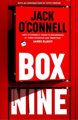 O'Connell, Jack. Box Nine New Edition - A new anniversary edition of this award-winning hard-boiled noir. Bedford Square Publishers, 2025.